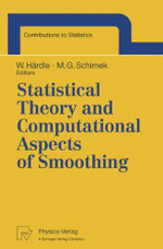 Statistical Theory and Computational Aspects of Smoothing