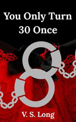 You Only Turn 30 Once
