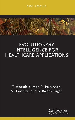Evolutionary Intelligence for Healthcare Applications Evolutionary Intelligence for Healthcare Applications