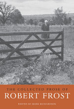 The Collected Prose of Robert Frost