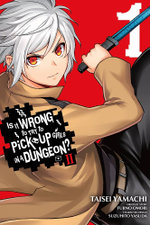 Is It Wrong to Try to Pick up Girls in a Dungeon? II, Vol. 1 (manga)