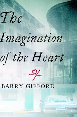 The Imagination of the Heart The Imagination of the Heart