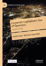 Corporate Capitalism's Use of Openness