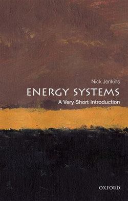 Energy Systems: a Very Short Introduction