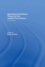 International Relations Theory for the Twenty-First Century