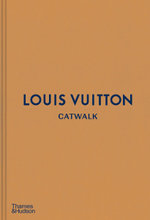 Louis Vuitton Catwalk Louis Vuitton Catwalk