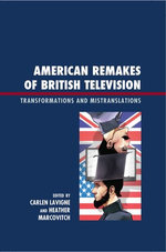 American Remakes of British Television American Remakes of British Television