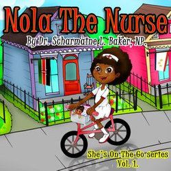Nola The Nurse: She's On The Go