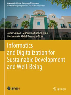 Informatics and Digitalization for Sustainable Development and Well-Being Informatics and Digitalization for Sustainable Development and Well-Being