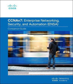 Enterprise Networking, Security, and Automation V7. 0 (ENSA) Companion Guide