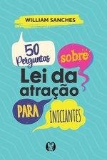 50 perguntas sobre lei da atracao para iniciantes