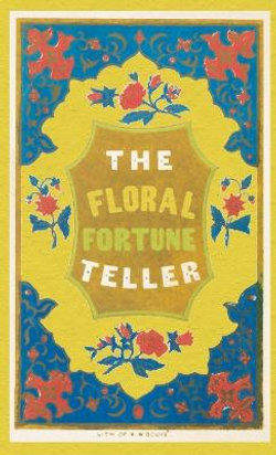 The Floral Fortune-Teller The Floral Fortune-Teller