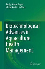 Biotechnological Advances in Aquaculture Health Management