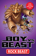 Boy vs Beast: Rock Beast