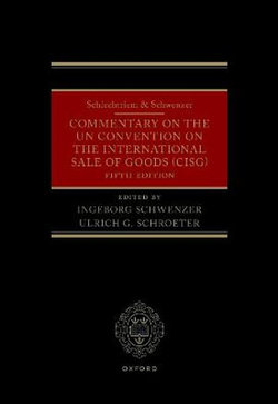 Schlechtriem & Schwenzer: Commentary on the UN Convention on the International Sale of Goods (CISG)