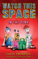 Watch This Space 2: In the Pink