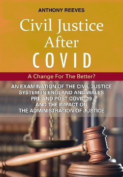 Civil Justice after Covid: a Change for the Better?