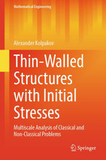 Thin-Walled Structures with Initial Stresses