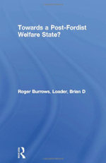 Towards a Post-Fordist Welfare State?