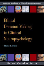 Ethical Decision Making in Clinical Neuropsychology