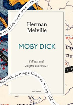 Moby Dick: A Quick Read edition