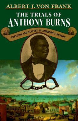 The Trials of Anthony Burns
