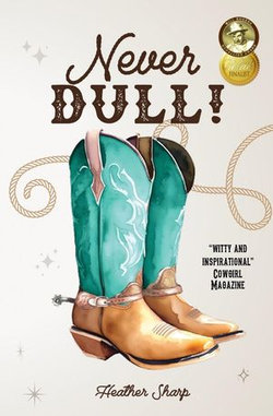 Never Dull!