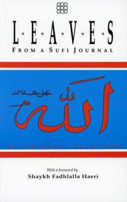 Leaves From A Sufi Journal