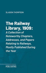 The Railway Library, 1909