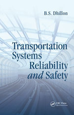 Transportation Systems Reliability and Safety Transportation Systems Reliability and Safety