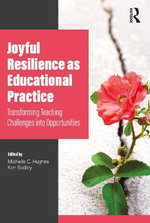 Joyful Resilience As Educational Practice
