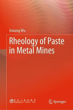Rheology of Paste in Metal Mines