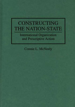 Constructing the Nation-State