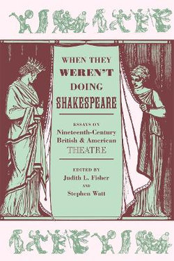 When They Weren't Doing Shakespeare