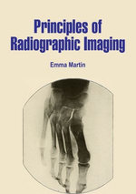 Principles of Radiographic Imaging
