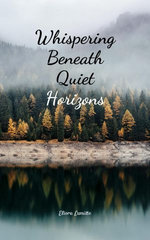 Whispering Beneath Quiet Horizons