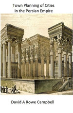 Town Planning of Cities in the Persian Empire
