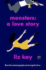 Monsters: a Love Story