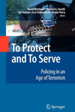 To Protect and To Serve