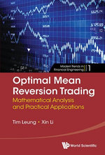 Optimal Mean Reversion Trading: Mathematical Analysis And Practical Applications