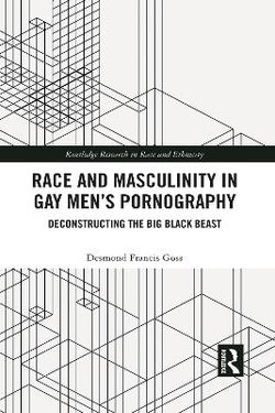 Race and Masculinity in Gay Men's Pornography