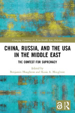 China, Russia, and the USA in the Middle East
