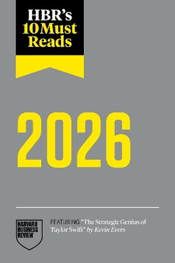 HBR's 10 Must Reads 2026 HBR's 10 Must Reads 2026