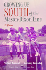 Growing Up South of the Mason-Dixon Line