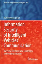 Information Security of Intelligent Vehicles Communication