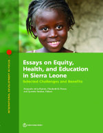Essays on Equity, Health, and Education in Sierra Leone