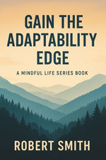 Gain The Adaptability Edge