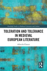 Toleration and Tolerance in Medieval European Literature