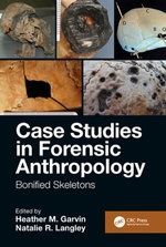 Case Studies in Forensic Anthropology