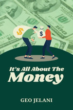 It's All about the Money It's All about the Money